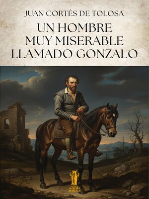 cover image of Un hombre muy miserable llamado Gonzalo